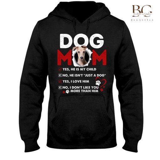 Boxer Dog Mom Yes He Is My Child No He Isnt Just A Dog shirt, Hoodie, Sweater