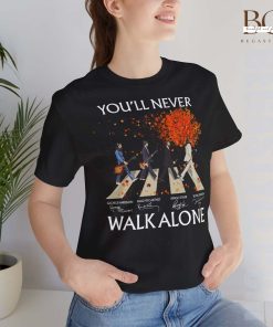 The Beatles You’ll Never Walk Alone T-Shirt