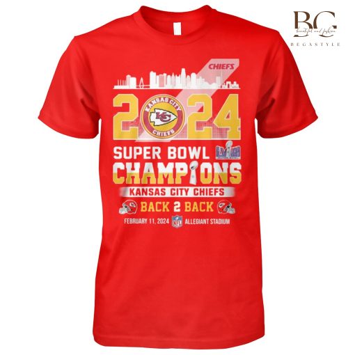 2024 Super Bowl Champions Kansas City Chiefs Back 2 Back T Shirt, Sweatshirt Hoodie