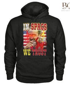 Steve Spagnuolo In Spags We Trust Shirt, Sweatshirt Hoodie