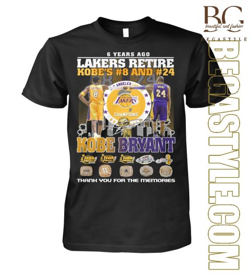 6 Years Ago Lakers Retire Kobe’s 8 And 24 Kobe Bryant  T-Shirt