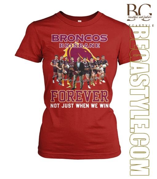 Brisbane Broncos Football Forever T-Shirt