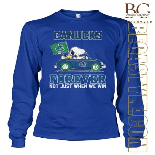 Canucks Snoopy Fan Not Just When We Win Canucks Forever T-Shirt