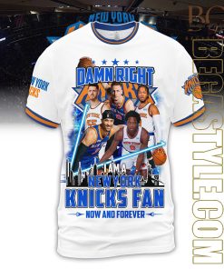 Damn Right I Am A New York Kicks Fan Now And Forever T-Shirt