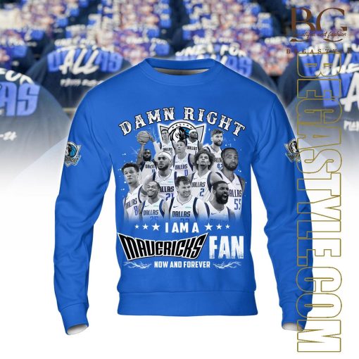 Damn Right I Am An Dallas Mavericks Fan T-Shirt