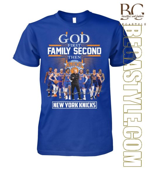 God First Family Second Then New York Knicks 2024 Champions T-Shirt