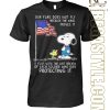 Snoopy Be Alone And Listen To Elvis Presley T-Shirt