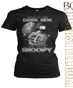 Star Wars And We Have Snoopy T-Shirt