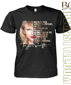 Taylor Swift No Matter What Happens In Life T-Shirt