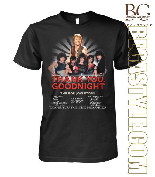 Thank You, Goodnight_ The Bon Jovi Story 2024 T-shirt