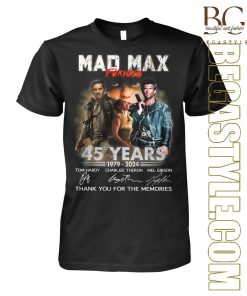 45 Years Of Mad Max Furios  T-Shirt