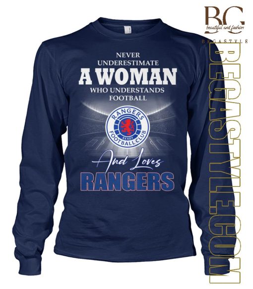 Never Underestimate A Woman Loves  Rangers T-Shirt