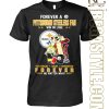 Forever A Pittsburgh Steelers Fan T-Shirt