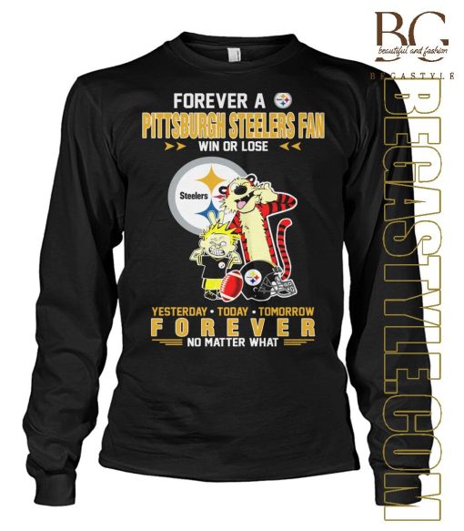 Forever A Pittsburgh Steelers Fan T-Shirt