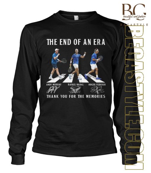 The End Of Era Andy Murray, Rafael Nadal, Roger Federer T-Shirt