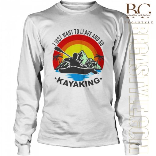 I just want to go Kayaking Kayaking T-Shirt