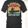 Bigfoot believe and go kayaking T-Shirt